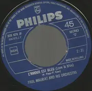 7inch Vinyl Single - Paul Mauriat And His Orchestra - L'amour Est Bleu