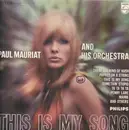 LP - Paul Mauriat And His Orchestra - This Is My Song