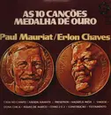 LP - Paul Mauriat / Erlon Chaves - As 10 Canções Medalha De Ouro