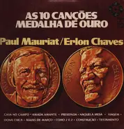 Paul Mauriat / Erlon Chaves - As 10 Canções Medalha De Ouro