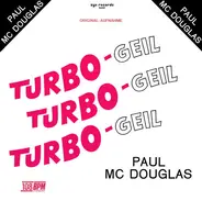 Paul Mc Douglas - Turbo-Geil