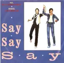 7inch Vinyl Single - Paul McCartney ● Michael Jackson - Say Say Say