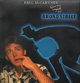 Paul McCartney - Give My Regards to Broad Street