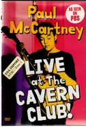 Paul McCartney - Live At the Cavern Club!