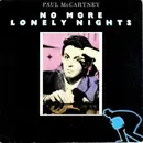 7inch Vinyl Single - Paul McCartney - No More Lonely Nights (Ballad) / No More Lonely Nights (Playout Version) - Injection-print Silver Labels