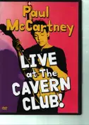 Paul McCartney - Live At the Cavern Club!