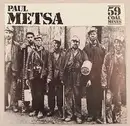 7inch Vinyl Single - Paul Metsa - 59 Coal Mines b/w Stars Over The Prairie