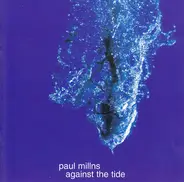 Paul Millns - Against The Tide