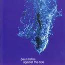 CD - Paul Millns - Against The Tide