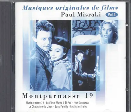 Paul Misraki - Musiques Originales De Films, Volume 4--Montparnasse 19/La Fievre Monte A El Pao/Jeux Dangereux/La