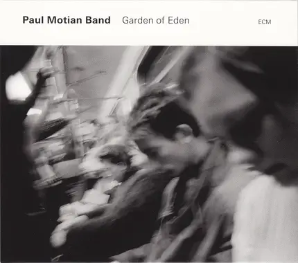 Paul Motian Band - Garden of Eden