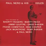 LP - Paul Nero & His Hi Fiddles - Play The Music Of Shorty Rogers · Marty Paich · Jimmy Giuffre · David Raksin · Frank Comstock · Bob Cooper · Jack Montrose · Ruby Raksin  & Paul Nero