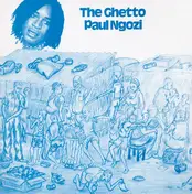 PAUL NGOZI - The Ghetto