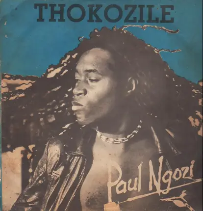 Paul Ngozi - Thokozile