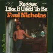 Paul Nicholas - Reggae Like It Used To Be / Lamp Lighter