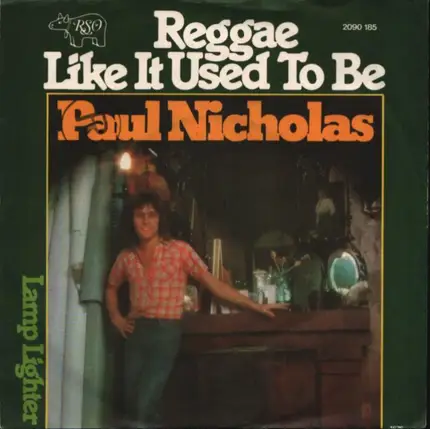 Paul Nicholas - Reggae Like It Used To Be / Lamp Lighter