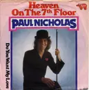 7inch Vinyl Single - Paul Nicholas - Heaven On The 7th Floor