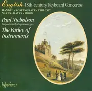 CD - Paul Nicholson , The Parley Of Instruments - English 18th-century Keyboard Concertos