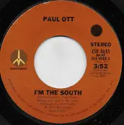Paul Ott - I'm The South / Keeps Me Comin' Round