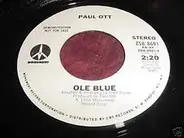 Paul Ott - Ole Blue/Listen To The Eagle