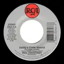 7inch Vinyl Single - Paul Overstreet - Daddy's Come Around/The Calm At The Center Of My Storm