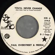 Paul Overstreet & Freida Overstreet - You'll Never Change