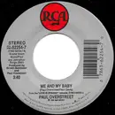 7inch Vinyl Single - Paul Overstreet - Me And My Baby