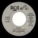 7inch Vinyl Single - Paul Overstreet - Heroes