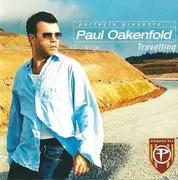 Double CD - Paul Oakenfold - Perfecto Presents... Travelling