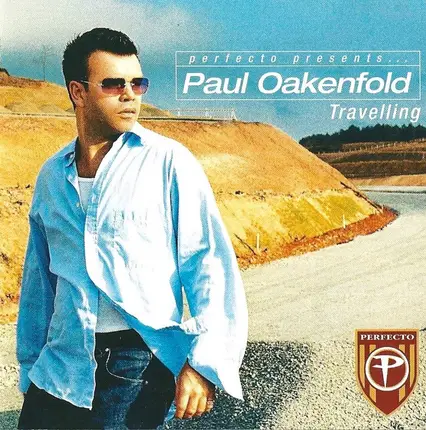Paul Oakenfold - Perfecto Presents... Travelling