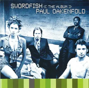 Paul Oakenfold - Swordfish << The Album >>
