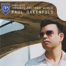 Double CD - Paul Oakenfold - Perfecto Presents Another World