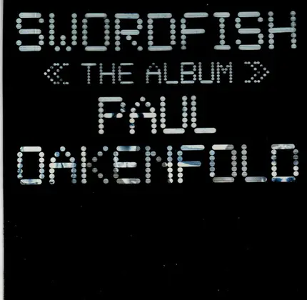 Paul Oakenfold - Swordfish: The Album