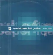 2 x 12inch Vinyl Single - Paul Of Paper - Our Love