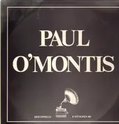 Paul O'Montis - Paul O'Montis