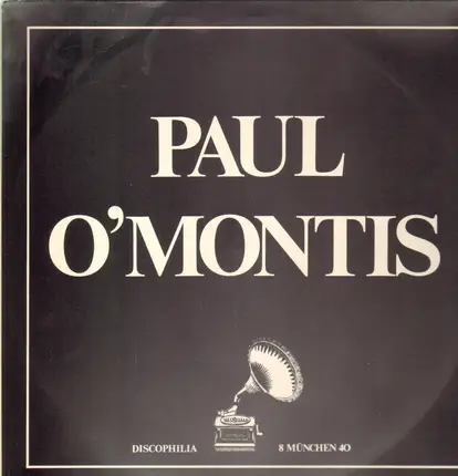 Paul O'Montis - Paul O'Montis