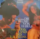 LP - Paul Abraham , Franz Lehár - Das Land Des Lächelns, Die Blume Von Hawaii