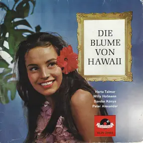 Paul Abraham - Die Blume Von Hawaii (Querschnitt)