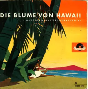 Paul Abraham - Die Blume von Hawaii