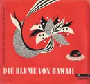 7inch Vinyl Single - Paul Abraham - Die Blume Von Hawaii