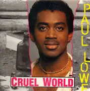 12inch Vinyl Single - Paul Alexander Lowe - Cruel World