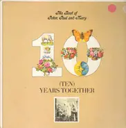 Peter Paul and Mary - The Best Of Peter, Paul And Mary: (Ten) Years Together