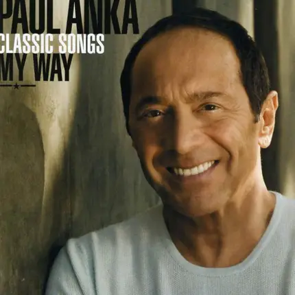 Paul Anka - Classic Songs My Way