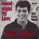 7inch Vinyl Single - Paul Anka - Goodnight My Love