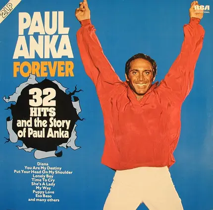 Paul Anka - Forever (32 Hits And The Story Of Paul Anka)