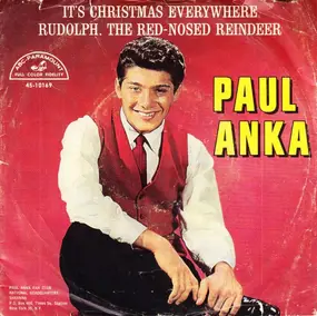 Paul Anka - It's Christmas Everywhere / Rudolph, The Red Nosed Reindeer