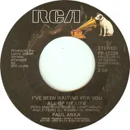 Paul Anka - I've Been Waiting For You All Of My Life / Think I'm In Love Again