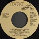 7inch Vinyl Single - Paul Anka - I've Been Waiting For You All Of My Life