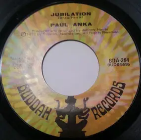 Paul Anka - Jubilation / Everything's Been Changed
