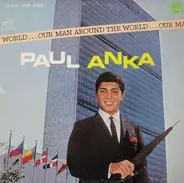 Paul Anka - Our Man Around the World